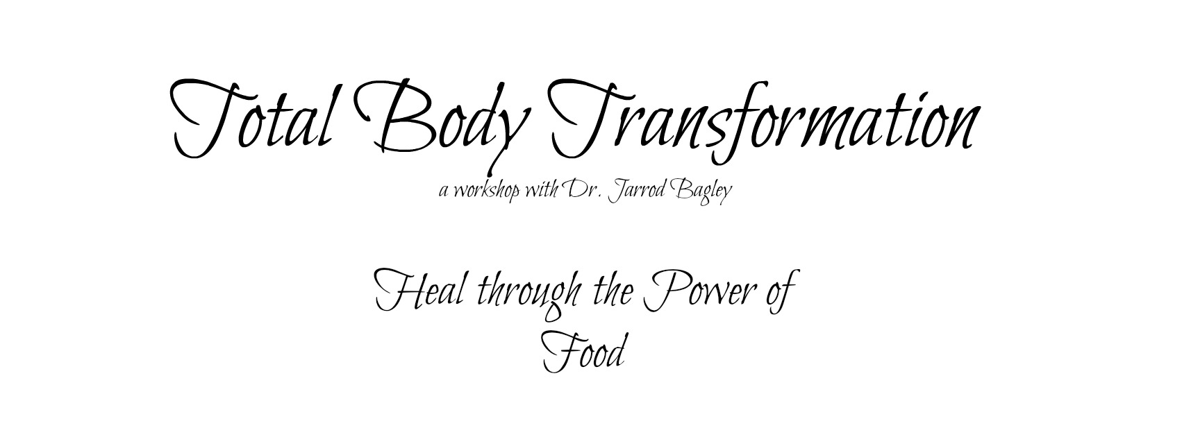 Total Body Transformation Workshop